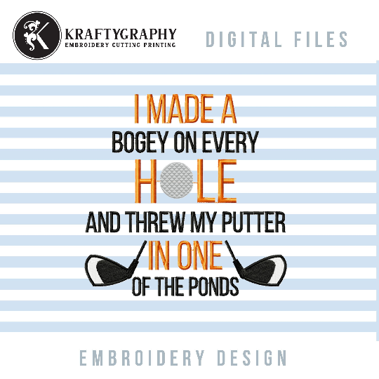 Funny Golf machine embroidery designs - I made a bogey putter in one of the ponds-Kraftygraphy