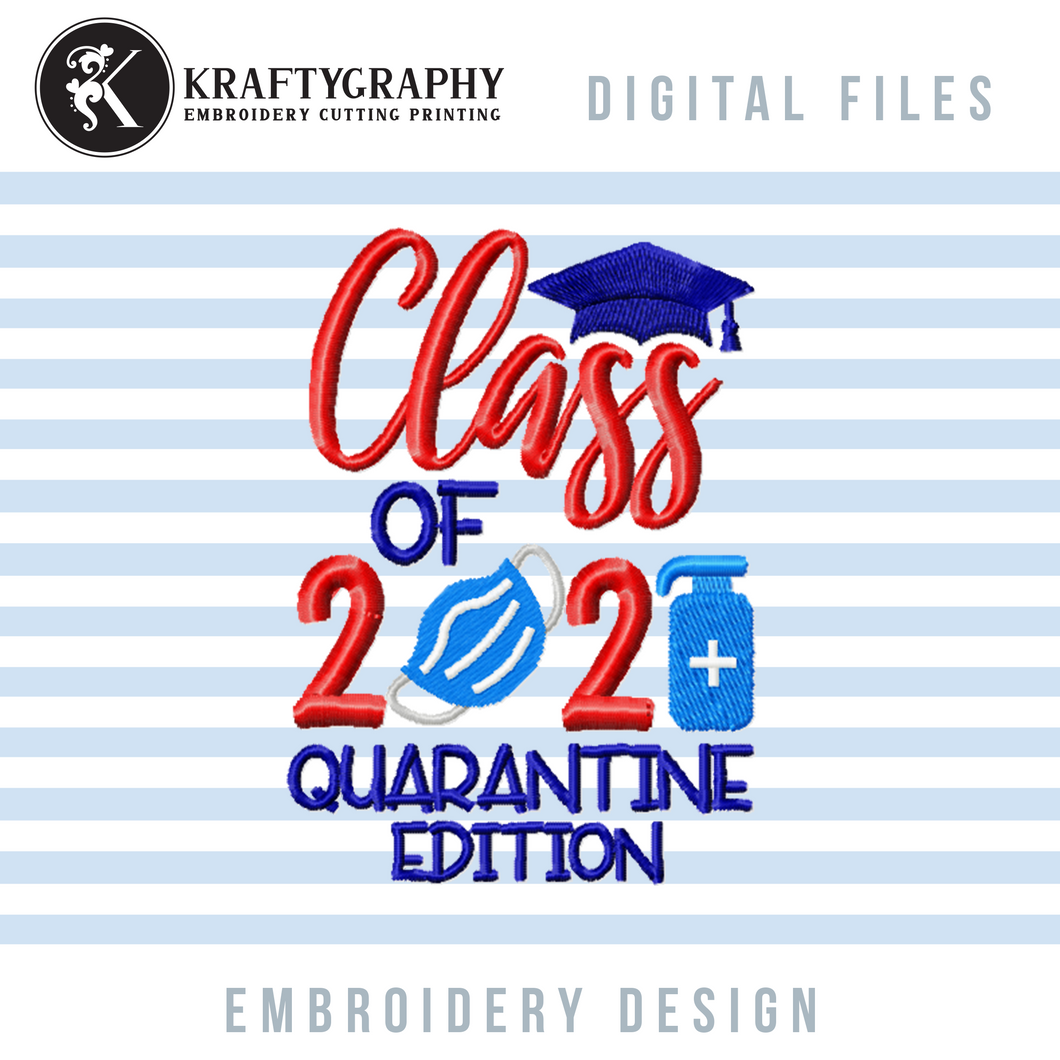 Class of 2021 Machine Embroidery Designs, Graduation Embroidery Patterns, Senior 2021 Quarantine, Mask Pes-Kraftygraphy