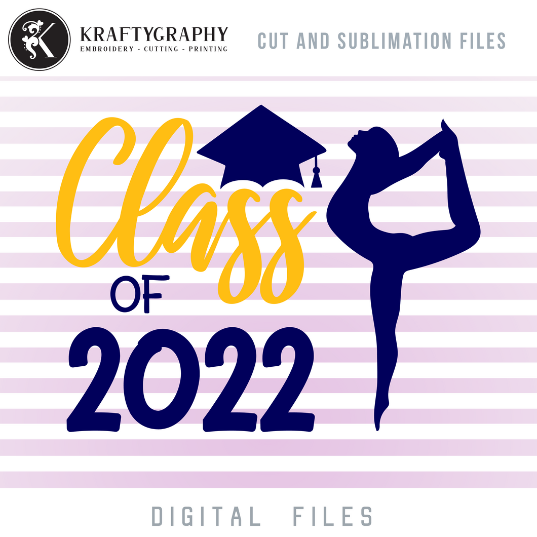 Class of 2022 Dancer SVG Design, Senior 2022 PNG Sublimation, Graduation Clip Art-Kraftygraphy