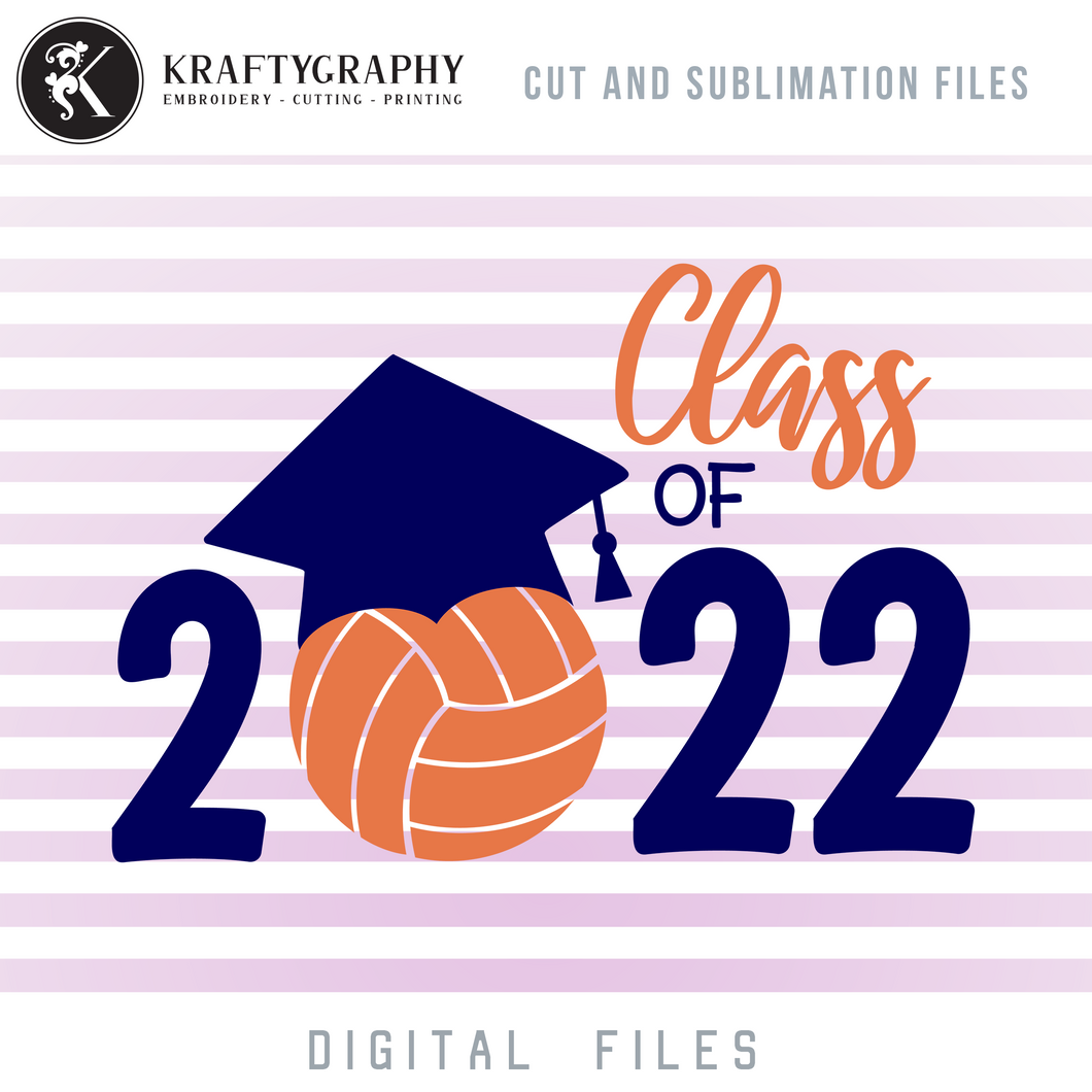 Class of 2022 Volleyball SVG Image, Senior 2022 PNG-Kraftygraphy