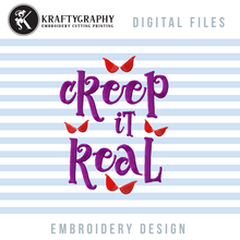 Load image into Gallery viewer, Cute Halloween Embroidery Designs for Machine, Creep It Real, Halloween Embroidery Sayings-Kraftygraphy

