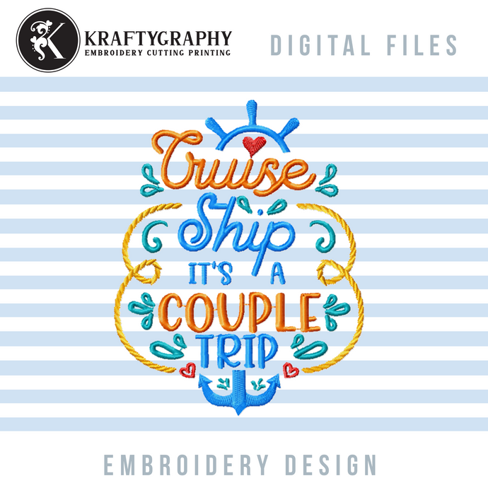 Couple Cruise Machine Embroidery Sayings, Cute Cruising Trip Pes Files-Kraftygraphy