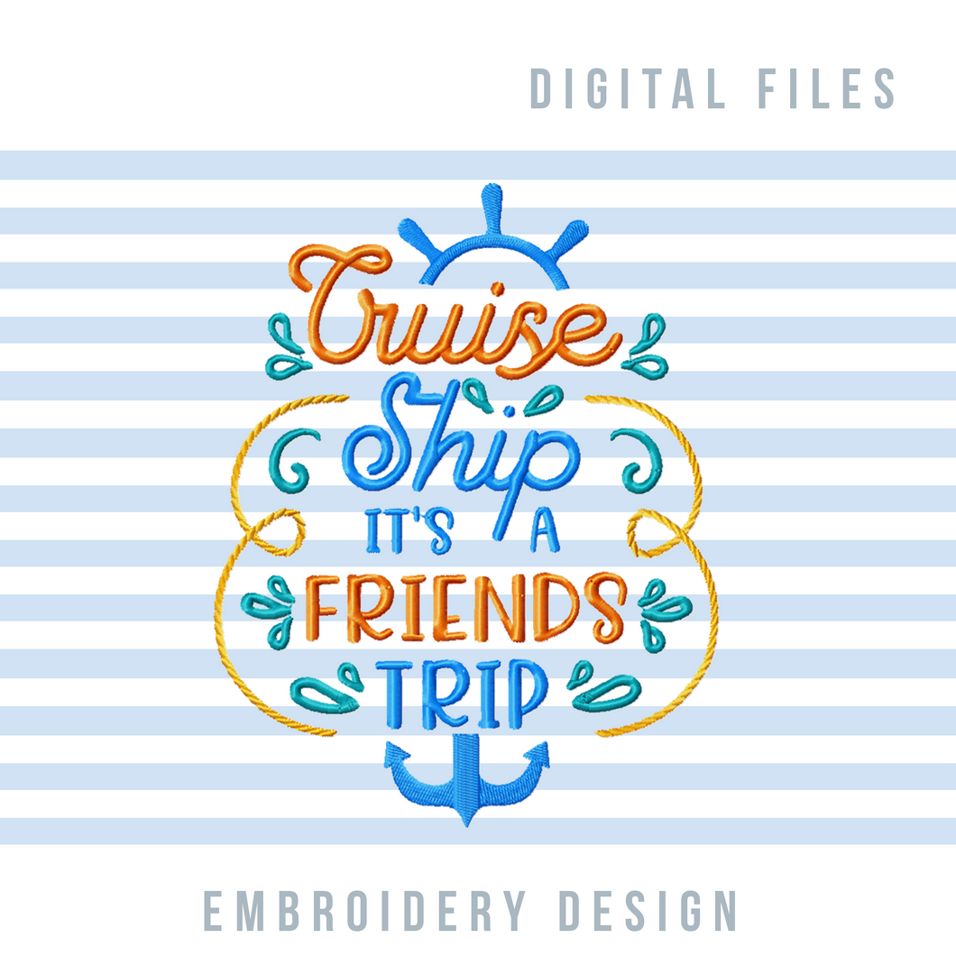 Friends Cruise Machine Embroidery Designs, Friends Trip Pes Files-Kraftygraphy