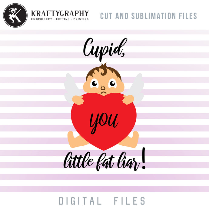 Anti Valentine Cupid SVG Files, Funny Cupid Sayings, Sarcastic Clipart, Adult Humor Valentine's Day Dxf Files, Valentine Shirt PNG Sublimation Files, Boy With Wings and Heart SVG Cutting Files, Valentine svg-Kraftygraphy