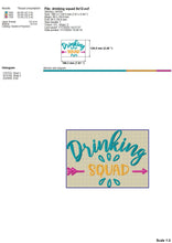 Load image into Gallery viewer, Drinking Squad Machine Embroidery Designs, Drinking Embroidery Sayings, Bachelorette Embroidery Patterns, Party Pes Files, Drinking Shirt Embroidery Files, Alcohol Jef Files, Kitchen Towels Hus Files-Kraftygraphy
