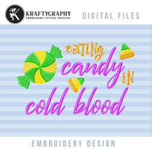Load image into Gallery viewer, Funny Halloween Embroidery Designs, Eating Candy in Cold Blood-Kraftygraphy

