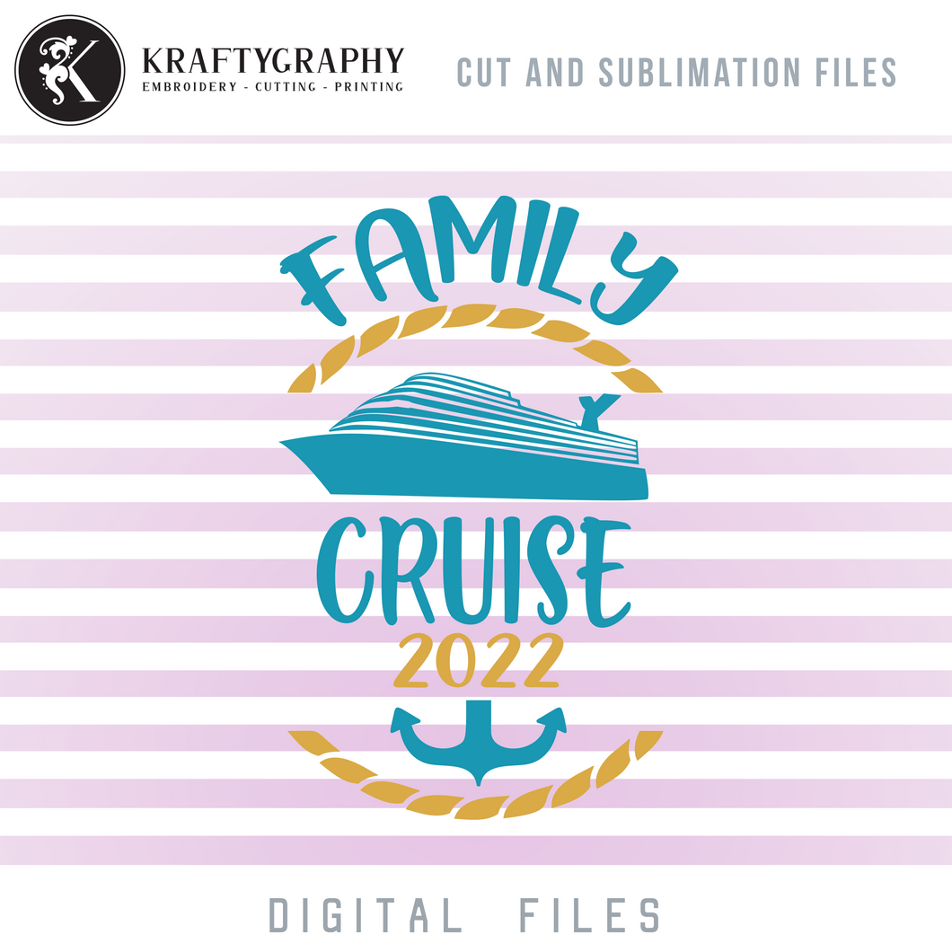 Family Cruise 2022 SVG Files, Cruise Ship and Anchor Clip Art, Cruise Trip PNG Sublimation Images-Kraftygraphy