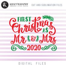 Load image into Gallery viewer, First Christmas Married 2020 SVG Files, 1st Christmas Ornament SVG, Our First Christmas as MR and Mrs Clipart, Christmas Together PNG, Christmas Wedding SVG Designs, Christmas Tree Ornaments SVG, Christmas Gift Ideas, Christmas svg-Kraftygraphy
