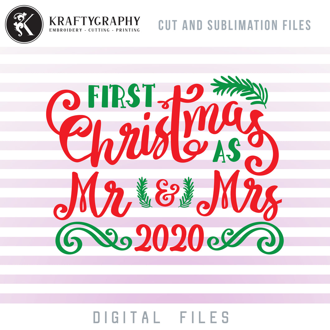 First Christmas Married 2020 SVG Files, 1st Christmas Ornament SVG, Our First Christmas as MR and Mrs Clipart, Christmas Together PNG, Christmas Wedding SVG Designs, Christmas Tree Ornaments SVG, Christmas Gift Ideas, Christmas svg-Kraftygraphy