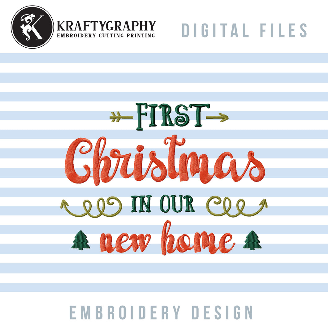First Christmas in Our New Home Embroidery Designs, 1st Christmas in Our New House Embroidery Patterns, First Christmas Embroidery Sayings, Kitchen Towels Embroidery, Pillow Cover Pes Files, Napkins Embroidery Files-Kraftygraphy