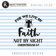 Load image into Gallery viewer, For We Live by Faith Embroidery Design, Machine Embroidery Religious Sayings, Bible Verses Embroidery Patterns, Catholic Embroidery Files, Church Mask Embroidery,-Kraftygraphy

