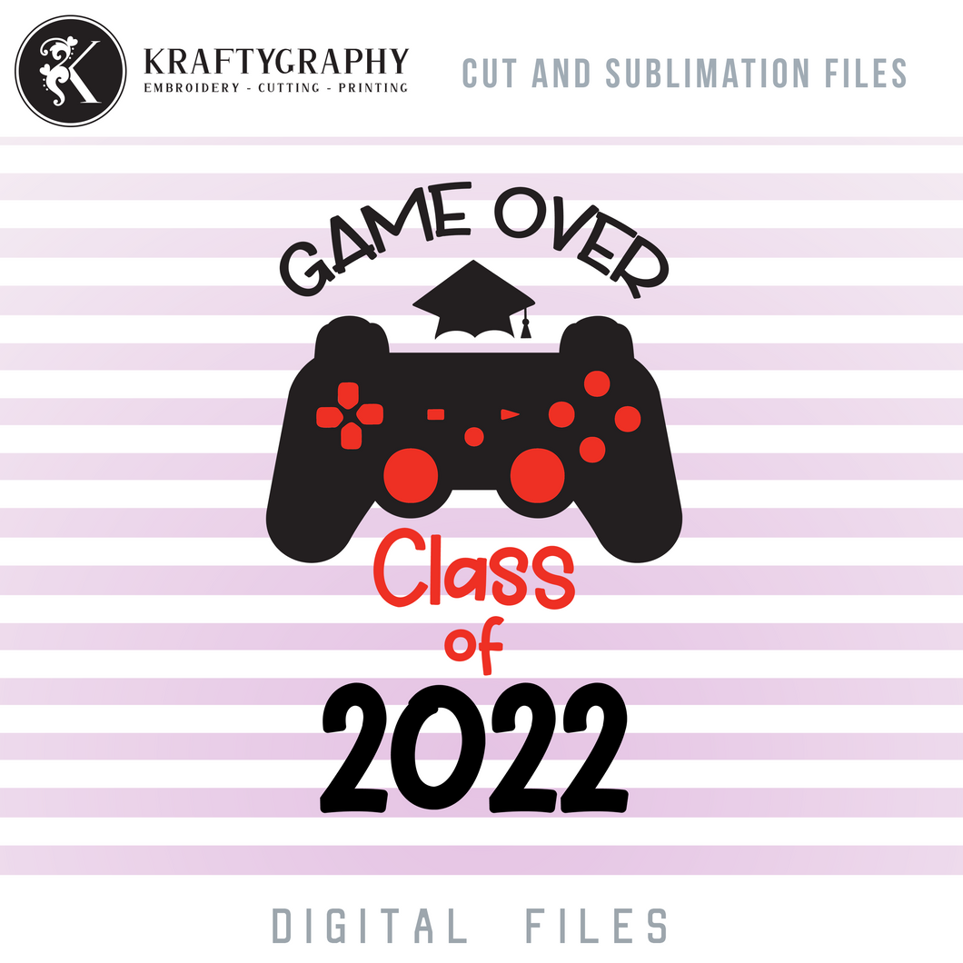 Class of 2022 Video Game Controller SVG Designs, Senior 2022 Sayings PNG Images-Kraftygraphy