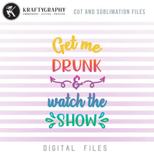 Load image into Gallery viewer, Drunk SVG, Funny Drinking Quotes PNG, Drinking Saying Dxf Files, Drinking Shirts Clipart, Alcohol Sayings Printables, Wine Bag SVG Cut Files, Wine Glass Clipart, Beer Shirt Sublimation-Kraftygraphy
