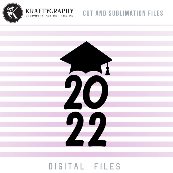 Vertical 2022 graduation cap svg, senior 2022 sign clip art,-Kraftygraphy