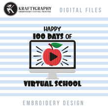 Load image into Gallery viewer, 100 Days of Virtual School Embroidery Sayings, 100 Days of School Embroidery Patterns, Teacher Shirt Embroidery Designs, Students Embroidery Files, Computer and Apple Applique Embroidery-Kraftygraphy
