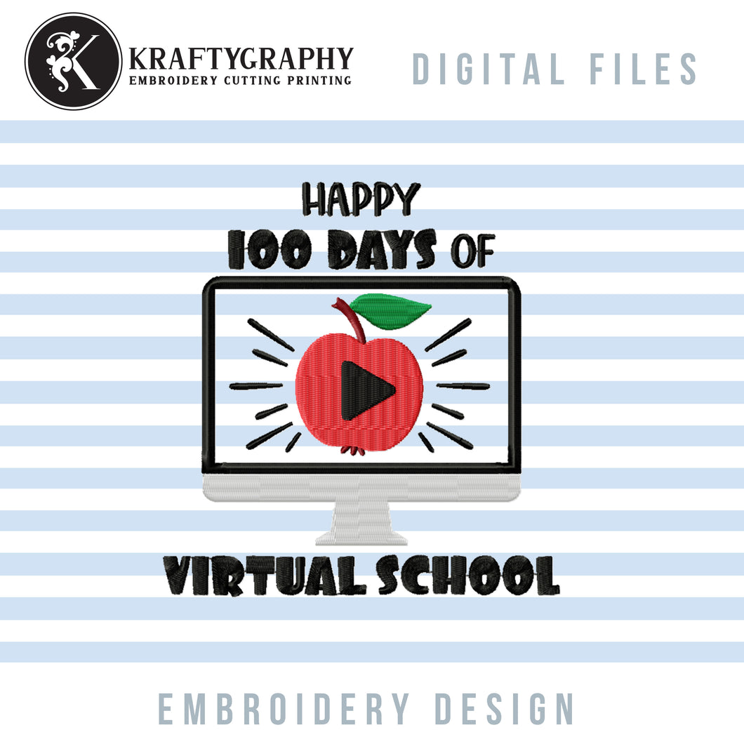 100 Days of Virtual School Embroidery Sayings, 100 Days of School Embroidery Patterns, Teacher Shirt Embroidery Designs, Students Embroidery Files, Computer and Apple Applique Embroidery-Kraftygraphy
