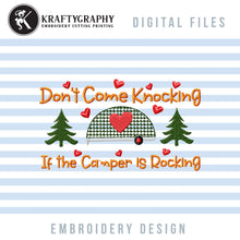 Load image into Gallery viewer, Camping Machine Embroidery Sayings, Camper Embroidery Patterns, Don&#39;t Come Knocking Pes Files, Campsite Embroidery Designs, Pine Jef-Kraftygraphy
