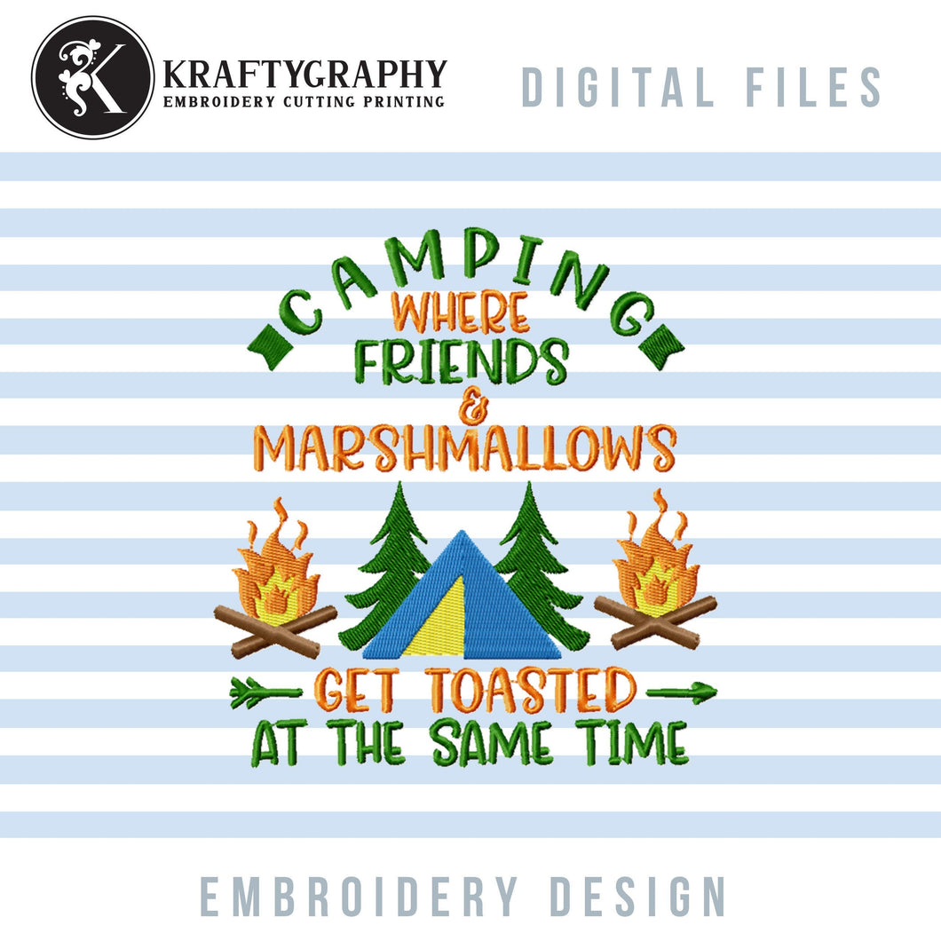 Camping Machine Embroidery Sayings, Friends Camping Vacation Embroidery Patterns, Campfire Embroidery Files, Camping Shirt Pes Files-Kraftygraphy
