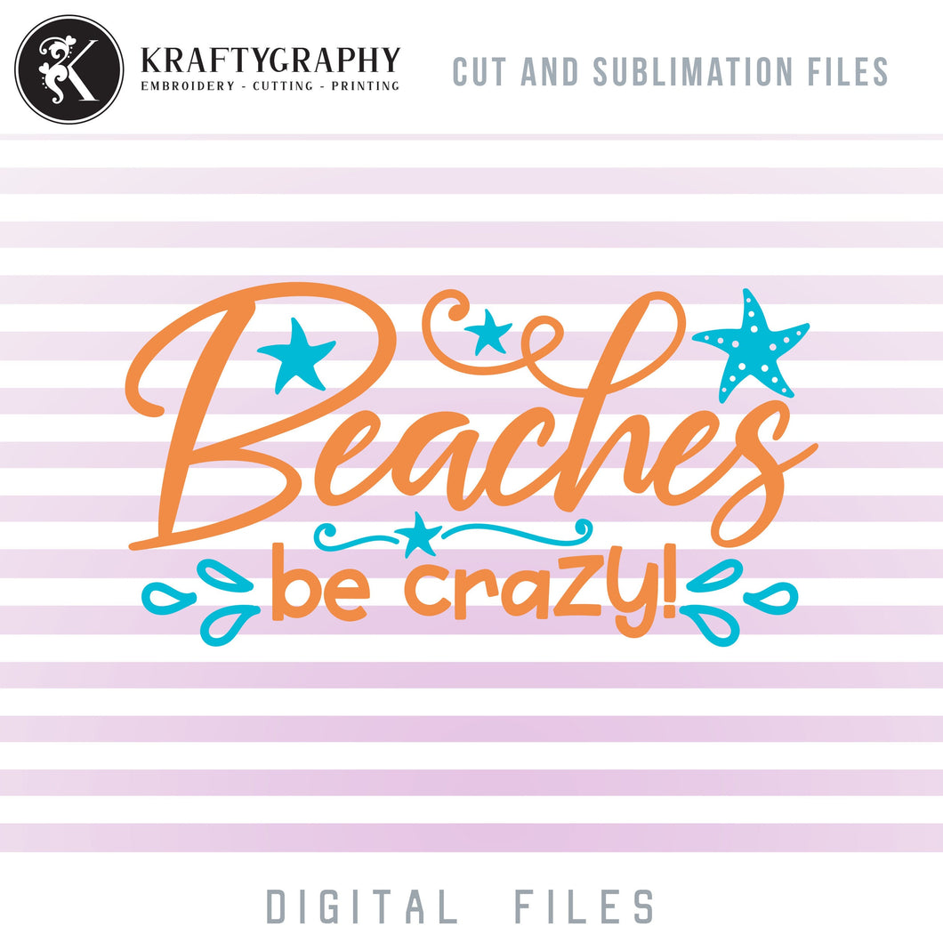 Funny Beach SVG, Beach Sayings Word Art Print, Adult Humor Beach Bag PNG Sublimation Image, Sassy Beach Towel Decal SVG Cutting Files-Kraftygraphy