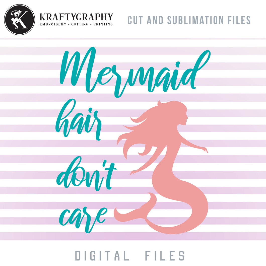 Mermaid Hair Don't Care, Mermaid Hair SVG Cut Files, Summer Sayings Clipart, Beach Word Art Ideas, Ocean Quotes Dxf Files, Beach Towels SVG Files, Sea PNG Sayings-Kraftygraphy