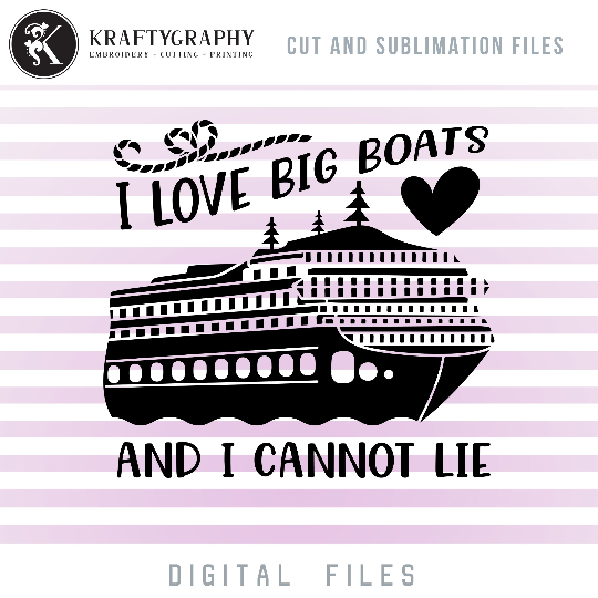 Big Boats SVG Cut Files, Cruising Trip Sayings Clip Art, Cruise PNG Sublimation Quotes, Cruise Word Art SVG-Kraftygraphy