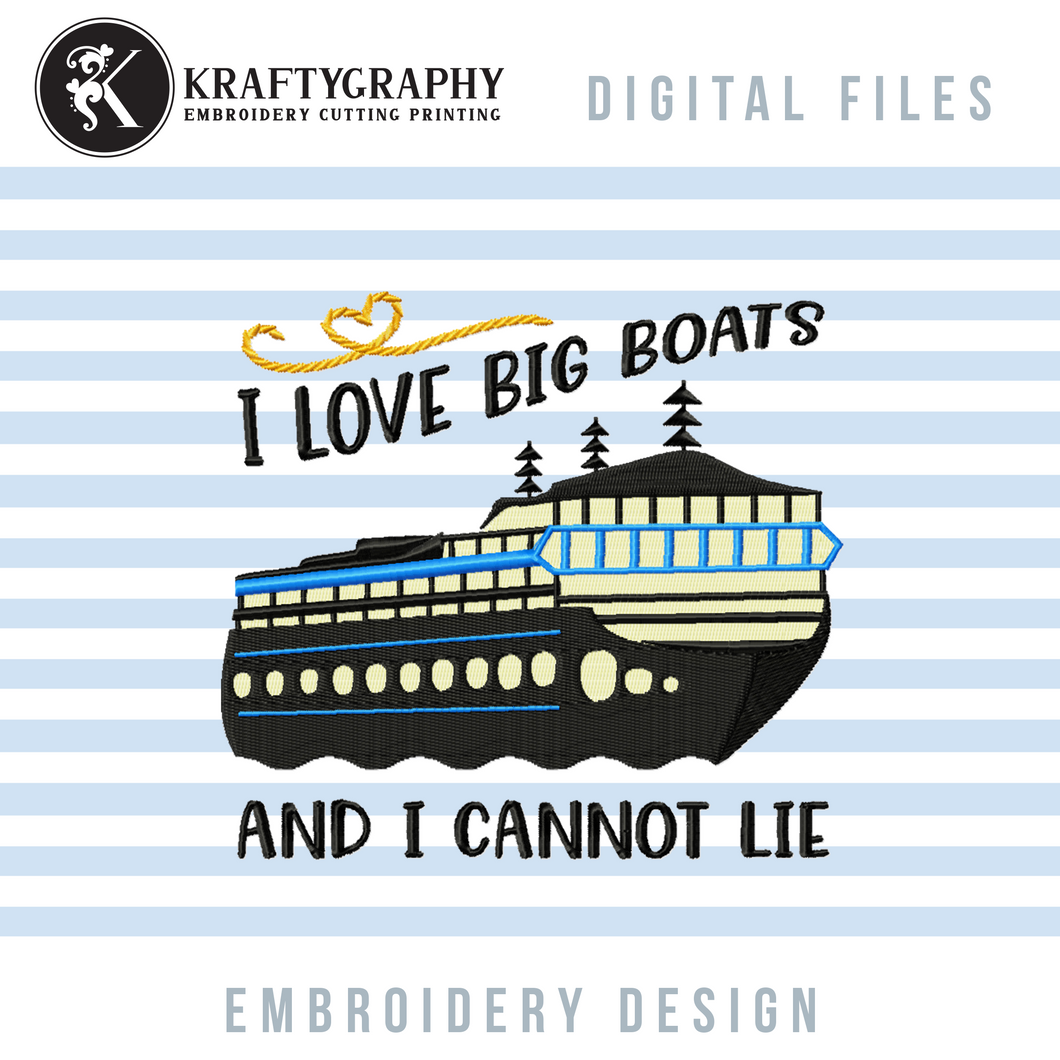 Funny Cruise Machine Embroidery Designs, Big Boat Embroidery Sayings-Kraftygraphy