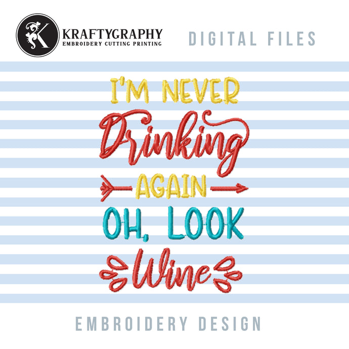 Wine Machine Embroidery Designs, Funny Wine Embroidery Sayings, Drinking Embroidery Patterns, Word Art Embroidery Files, Wine Apron Pes Files, Alcohol Embroidery, Kitchen Towels Embroidery, Coaters Embroidery,-Kraftygraphy