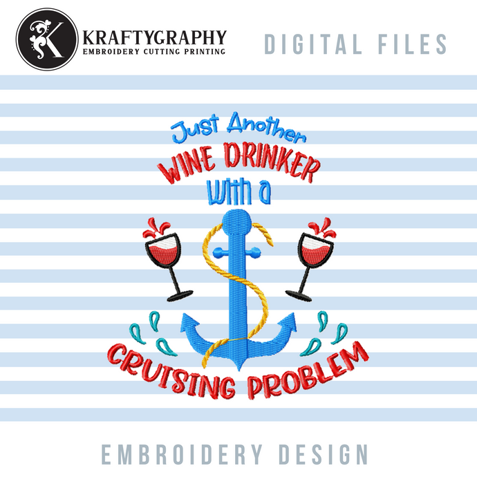 Funny Cruise Machine Embroidery Designs, Wine Drinker Embroidery patterns-Kraftygraphy