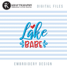 Load image into Gallery viewer, Lake Machine Embroidery Designs, Lake Embroidery Sayings, Lake Babe Pes Files, Lake Cap Embroidery Files, Lake Shirt Embroidery Patterns, Lake Hat Jef Files-Kraftygraphy
