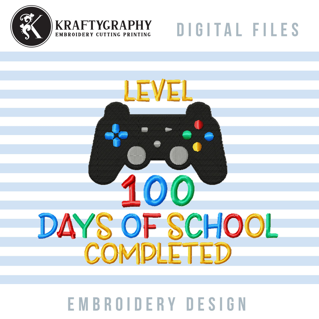 Level 100 Days of School Embroidery Designs, Video Gamer Embroidery Patterns, Game Controller Pes Files, Video Gamer Applique, Funny 100th Day Embroidery Sayings for Students-Kraftygraphy