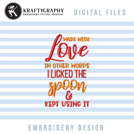 Funny kitchen embroidery design for machine - Made with love-Kraftygraphy