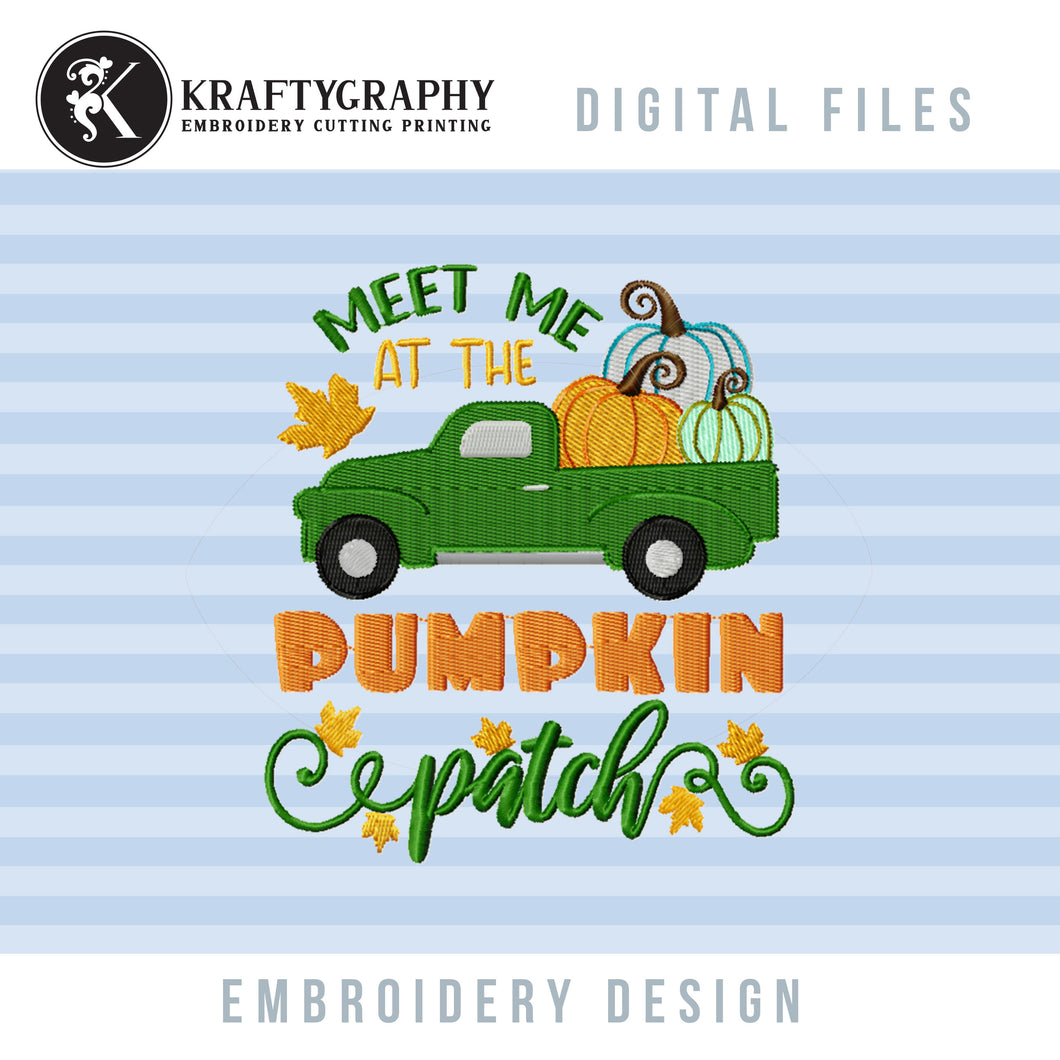 Pumpkin Patch Embroidery Designs for Machine, Pumpkin Truck Embroidery Patterns, Meet Me at the Pumpkin Patch Pes, Fall embroidery-Kraftygraphy