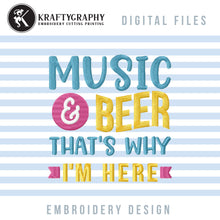 Load image into Gallery viewer, Music and Beer Machine Embroidery Designs, Funny Drinking Embroidery Patterns, Drinking Embroidery Sayings, Drinking Patches Embroidery, Can Coolers Embroidery, Kitchen Towels Embroidery Files, Coasters Pes Files, Beer Embroidery, Mug Rug Embroidery-Kraftygraphy
