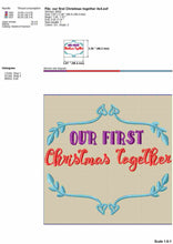 Load image into Gallery viewer, Our First Christmas Together Embroidery Design, 1st Christmas Couple Embroidery Patterns, Kitchen Towels Embroidery Files, Christmas Embroidery Sayings, Christmas Ornaments Embroidery Pes Files, Christmas Decoration Embroidery, Christmas Shirts Embroidery-Kraftygraphy

