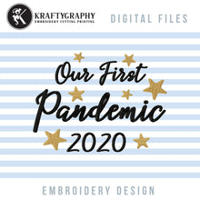 Load image into Gallery viewer, Our First Pandemic Embroidery Designs, Christmas 2020 Embroidery Patterns, Christmas Quarantine Embroidery Sayings, Kitchen Towels Embroidery Pes Files, Napkins Christmas Embroidery-Kraftygraphy
