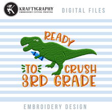 Load image into Gallery viewer, Back to School Dinosaur Machine Embroidery Designs Bundle, First Day of School Embroidery Patterns, 1st Grade Pes, 2nd Grade Jef, 3rd Grade Dst, 4th Grade Hus, Kindergarten Embroidery Files, Preschool Embroidery-Kraftygraphy
