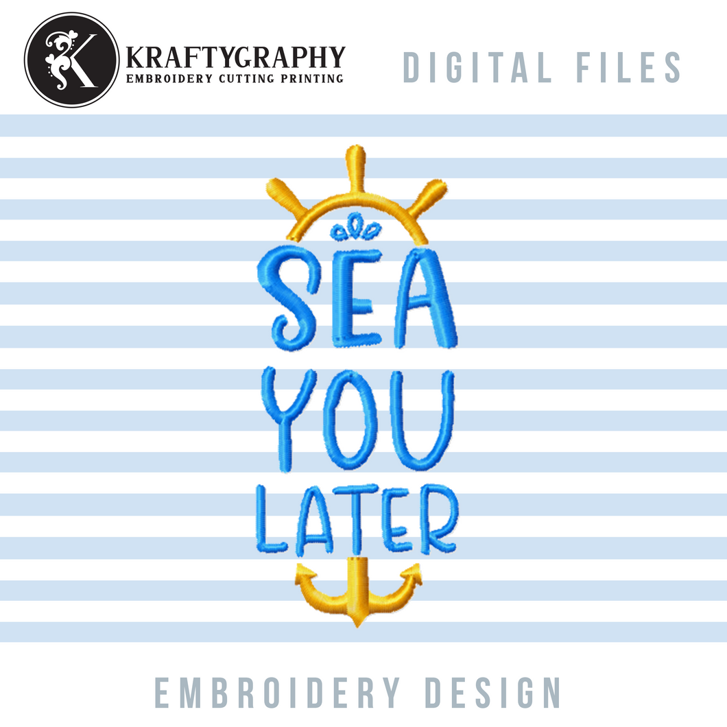 Beach Machine Embroidery Designs, Cruise Embroidery Sayings Sea You Later-Kraftygraphy