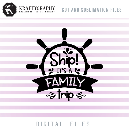 Family Cruise SVG Images, Cruise Sayings PNG Sublimation Files, Cruising Vacation Clip Art, Cruise Quotes Word Art-Kraftygraphy