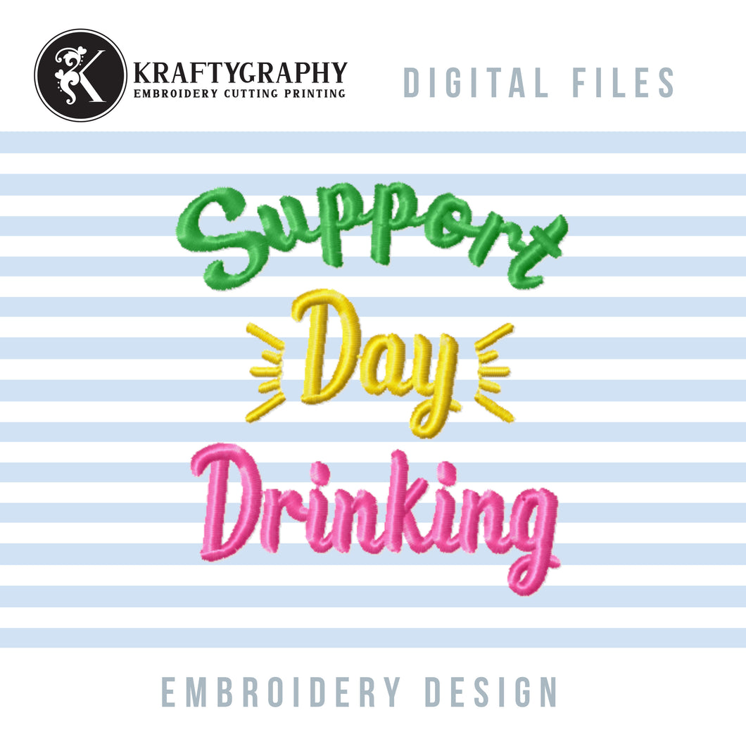 Day Drinking Machine Embroidery Designs, Funny Drinking Embroidery Patterns, Alcohol Embroidery Sayings, Adult Humor Embroidery Quotes,-Kraftygraphy