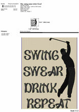 Load image into Gallery viewer, Golf funny embroidery designs for machine - Swing swear drink repeat-Kraftygraphy
