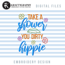 Load image into Gallery viewer, Bath Towel Machine Embroidery Designs, Bathroom Embroidery Patterns, Funny Bath Embroidery Sayings, Dirty Hippie Pes Files-Kraftygraphy
