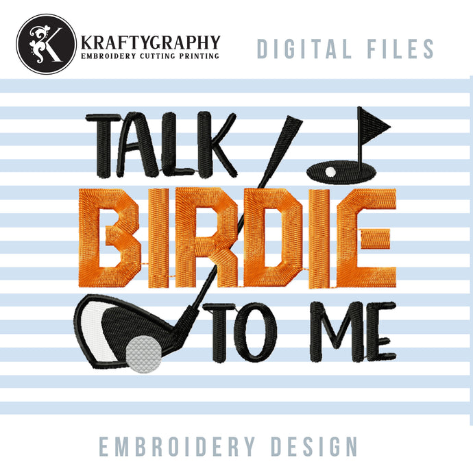 Funny golf machine embroidery designs - Talk birdie to me-Kraftygraphy