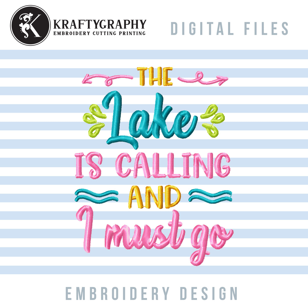 The Lake Is Calling and I Must Go Embroidery Designs, for Lake Embroidery Designs, Camping Embroidery File, Mountain Embroidery Pattern, Embroidery Summer Hats, Beach Towel Embroidery,-Kraftygraphy