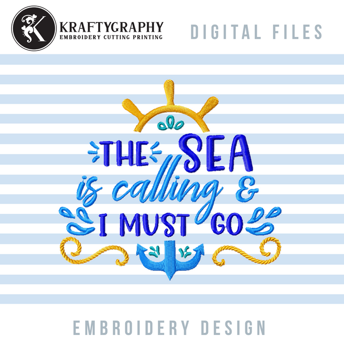 Cruise Machine Embroidery Patterns, the Sea Is Calling and I Must Go-Kraftygraphy