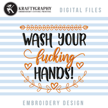 Load image into Gallery viewer, Wash Your Hands Machine Embroidery Designs, Funny Embroidery Patterns, Adult Pes Files-Kraftygraphy
