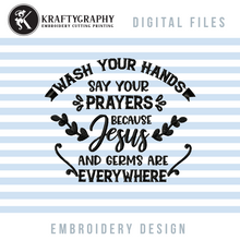 Load image into Gallery viewer, Wash Your Hands Embroidery Designs, Jesus and Germs Embroidery Patterns, Funny Bath Hand Towel Embroidery Files, Kitchen Towels Embroidery, religious embroidery-Kraftygraphy
