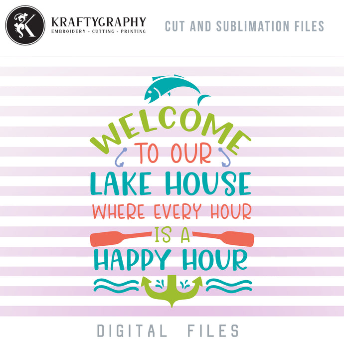 Welcome to the Lake SVG, Lake Cabin Clipart, Lake House Sign Sayings,Lake PNG Image, Fishing SVG Images, Camping Sayings SVG, Mountain Family Vacation SVG,-Kraftygraphy